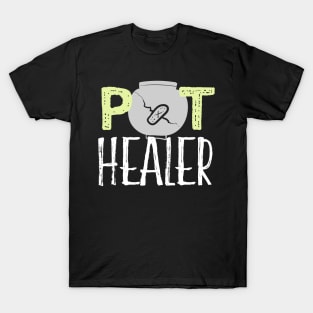 Pot Healer T-Shirt